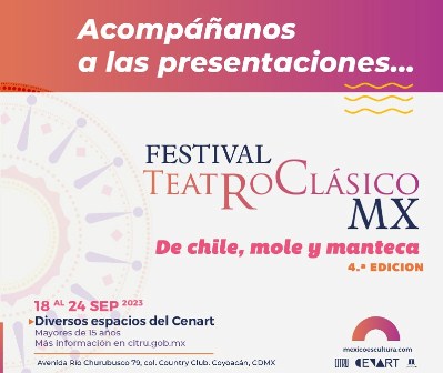 La huella del teatro clásico en nuestros días se podrá disfrutar en el festival “De chile, mole y manteca”