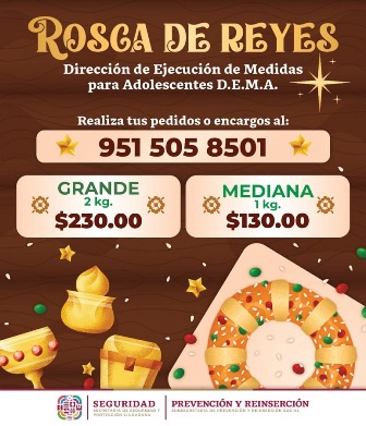 Anuncian venta de Roscas de Reyes elaboradas por juventudes privadas de su libertad