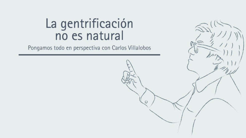 La gentrificación no es natural