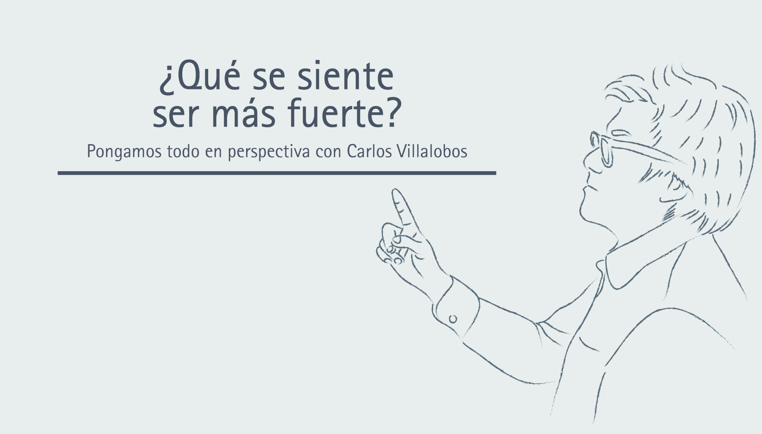 ¿Qué se siente ser más fuerte?