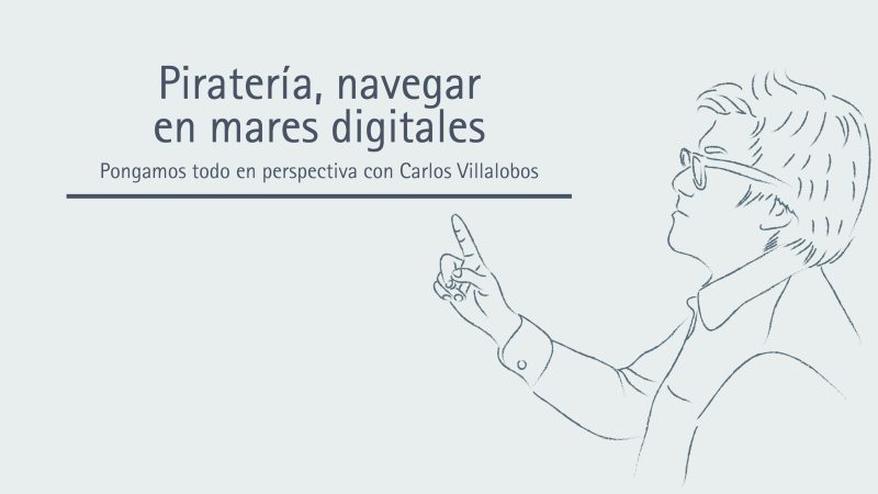 Piratería, navegar en mares digitales