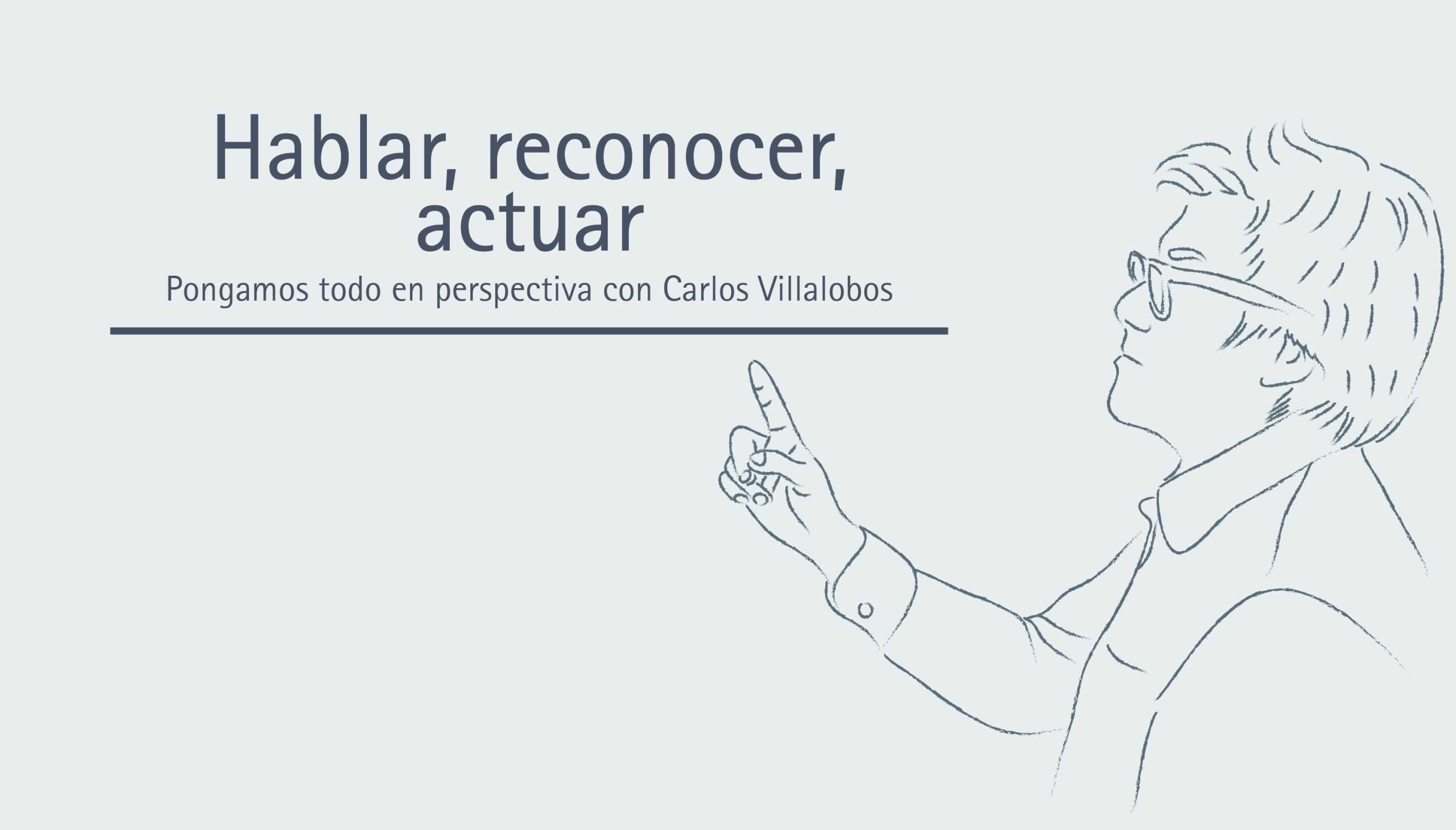 Hablar, reconocer, actuar