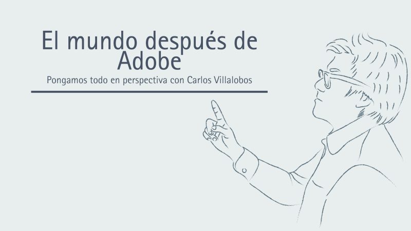 El mundo después de Adobe