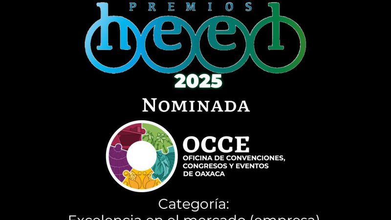 Oaxaca, finalista en la IX edición