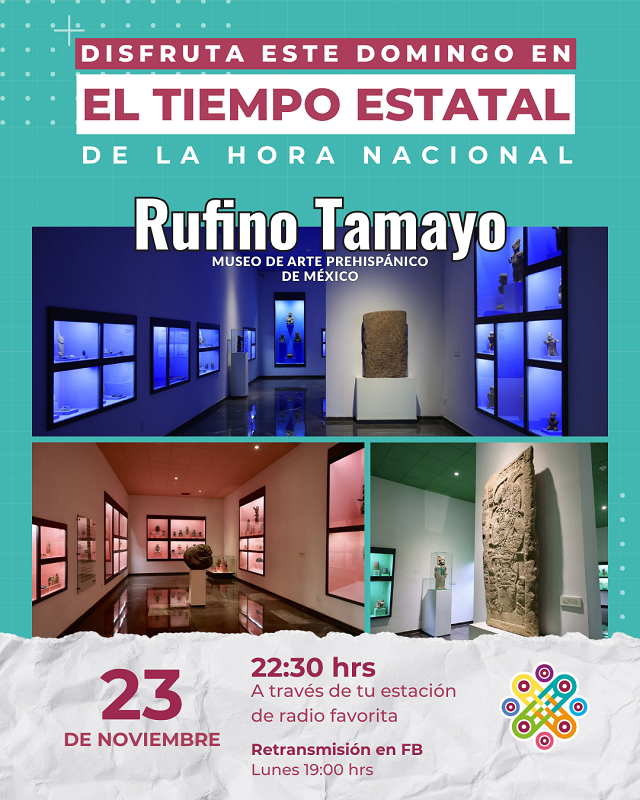 Compartirá El Tiempo Estatal de la Hora Nacional viaje al arte prehispánico desde el legado de Rufino Tamayo