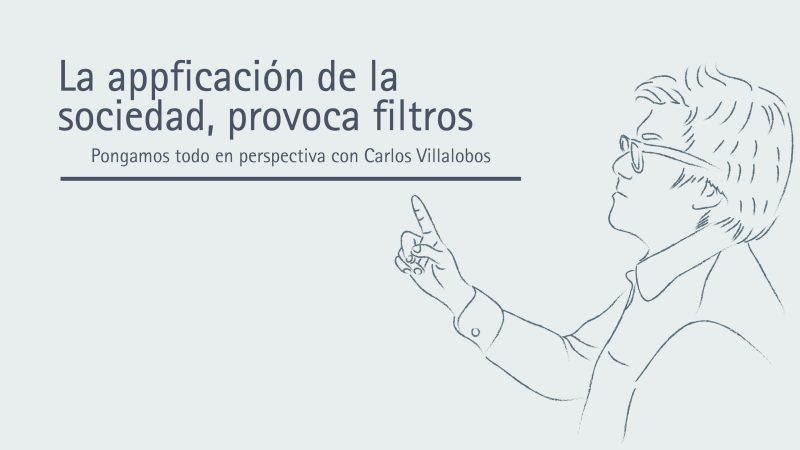 La appificación de la sociedad, provoca filtros