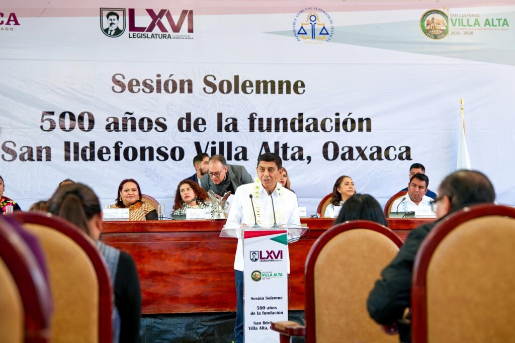 Reconoce Gobierno de Oaxaca 500 años de fundación de San Ildefonso Villa Alta